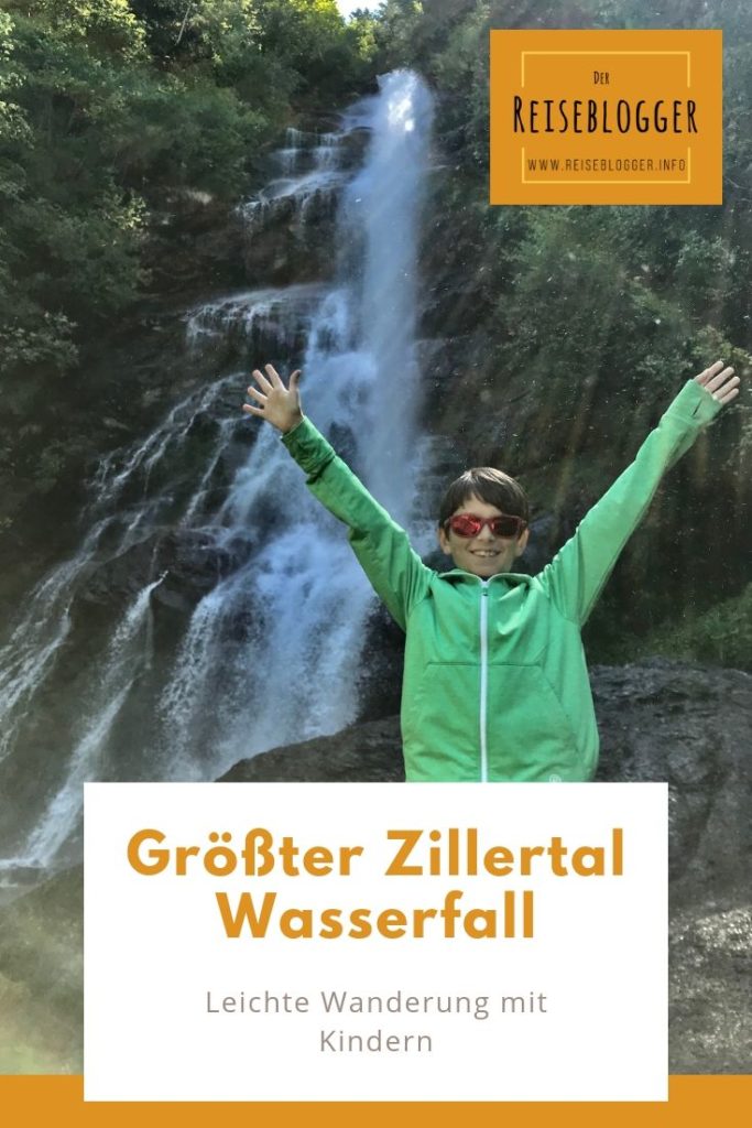 Am größten Zillertal Wasserfall - der Schleierwasserfall ist eine leichte Wanderung mit Kindern